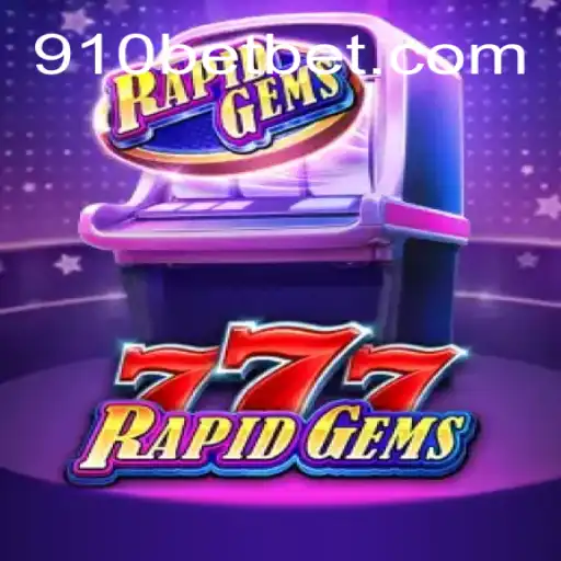 Exploring RapidGems777: A Thrilling New Game with 910bet