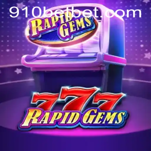 Exploring RapidGems777: A Thrilling New Game with 910bet